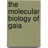 The Molecular Biology of Gaia by Gr Williams