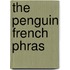 The Penguin French Phras