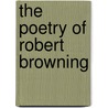 The Poetry of Robert Browning by Stopford A. Brooke