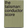 The Talisman: Conductor Score door Alfred Publishing