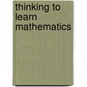 Thinking to Learn Mathematics door Tika Ram Pokhrel