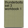 Thunderbolts Set 3 Workbook 1 by David Orme