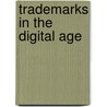 Trademarks In The Digital Age by Timothy Lee Wherry