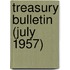 Treasury Bulletin (July 1957)