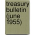 Treasury Bulletin (June 1955)