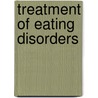 Treatment of Eating Disorders door C.C. Hogan