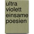 Ultra Violett Einsame Poesien