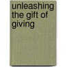 Unleashing the Gift of Giving door Rusty Russell