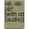Up, Up, Up! [With Cd (Audio)] door Susan Reed