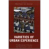 Varieties of Urban Experience by Michael Borer