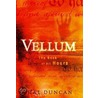 Vellum: The Book Of All Hours by Hal Duncan