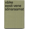 Väike eesti-vene sõnaraamat door Carl von Reifitz