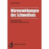 Warmewirkungen Des Schweiaens door Dieter Radaj