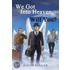 We Got into Heaven, Will You?
