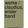 Werke / Claudius, Erster Band by Mathias Asmus Claudius
