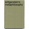 Wittgenstein's Metaphilosophy by Paul Horwich