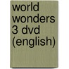 World Wonders 3 Dvd (English) door Michelle Crawford