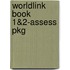 Worldlink Book 1&2-Assess Pkg