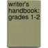 Writer's Handbook: Grades 1-2