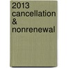 2013 Cancellation & Nonrenewal door Christine Barlow