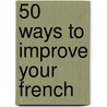 50 Ways To Improve Your French door Marie-Jo Morelle