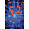 52 Ways to Transform Your Life by Annabel Sutton