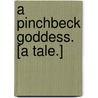 A Pinchbeck Goddess. [A tale.] door Alice Kipling