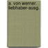 A. von Werner. Liebhaber-Ausg.