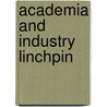 Academia And Industry Linchpin door Munir Ahmed