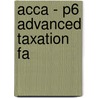 Acca - P6 Advanced Taxation Fa door Bpp Learning Media
