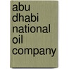 Abu Dhabi National Oil Company by Jesse Russell