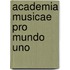 Academia Musicae Pro Mundo Uno