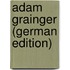 Adam Grainger (German Edition)