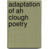 Adaptation Of Ah Clough Poetry door Nicholas Romano