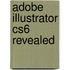 Adobe Illustrator Cs6 Revealed