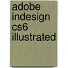 Adobe Indesign Cs6 Illustrated door Fisher