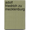 Adolf Friedrich zu Mecklenburg by Jesse Russell
