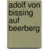 Adolf von Bissing auf Beerberg