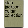 Alan Jackson Guitar Collection door Alan Jackson