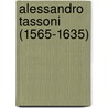 Alessandro Tassoni (1565-1635) door Stephanie Neu