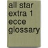 All Star Extra 1 Ecce Glossary