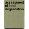 Assessment of Land Degradation by Kiran Kumari Singh