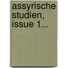 Assyrische Studien, Issue 1... door Friedrich Delitzsch