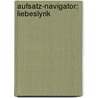 Aufsatz-Navigator: Liebeslyrik door Frank Becker