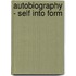 Autobiography - Self into Form