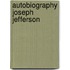 Autobiography Joseph Jefferson