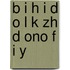 B I H I D O L K Zh D Ono F I y