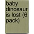 Baby Dinosaur is Lost (6 Pack)
