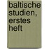 Baltische Studien, Erstes Heft