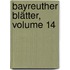 Bayreuther Blätter, Volume 14
